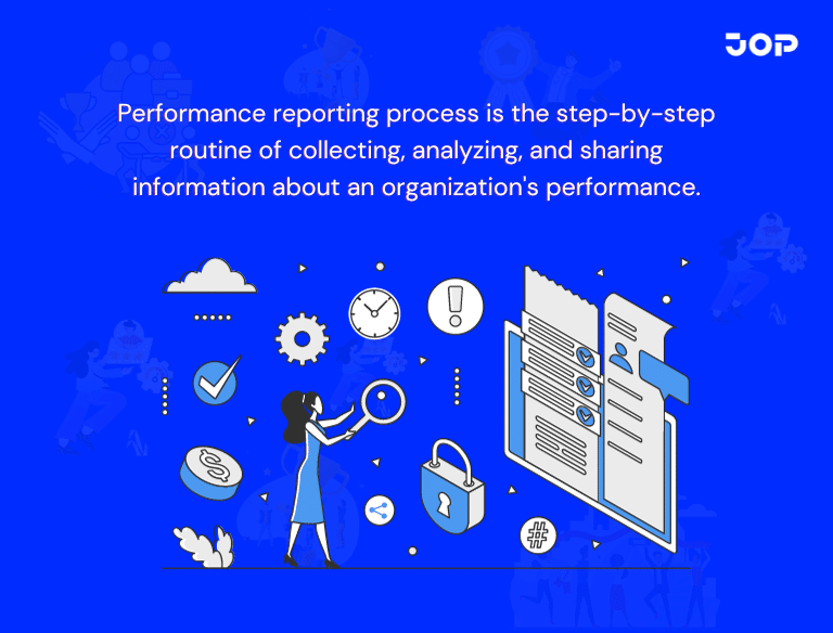 Performance-reporting-process-is-the-step-by-step-routine-of-collecting-analyzing-and-sharing-information-about-an-organizations-performance