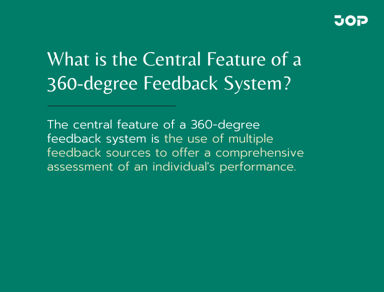 what is the central feature of a 360-degree feedback system?